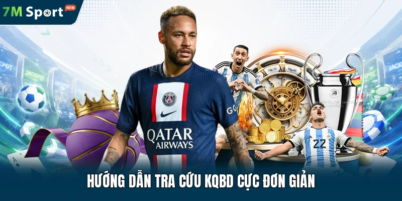 Hướng dẫn tra cứu KQBD cực đơn giản
