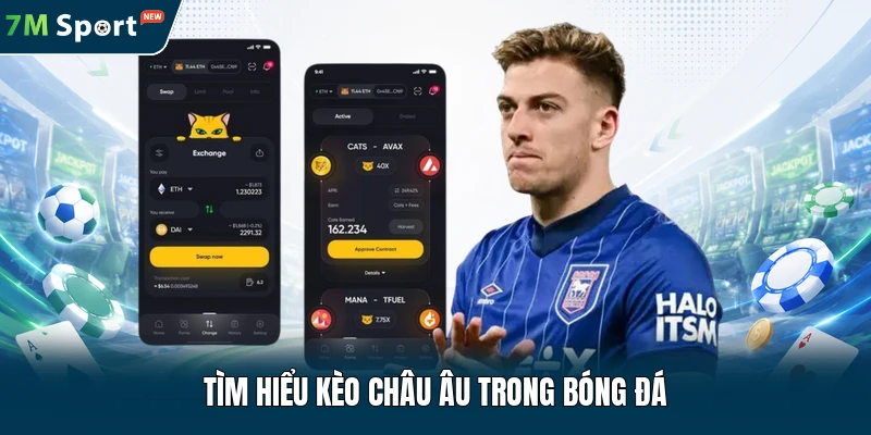 Tìm hiểu kèo châu Âu trong bóng đá